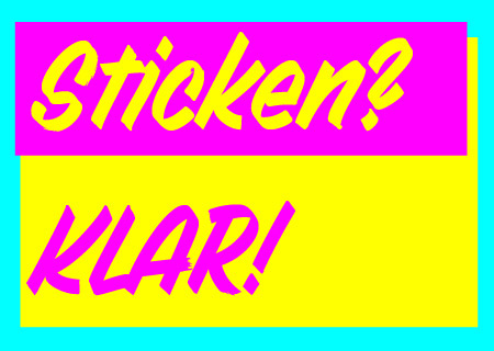 Sticken? Klar!